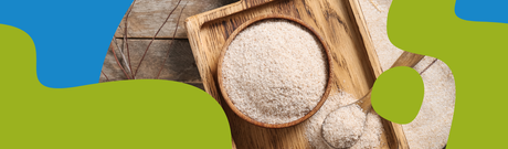Psyllium Husk: Benefits, Dosage & How to Use It